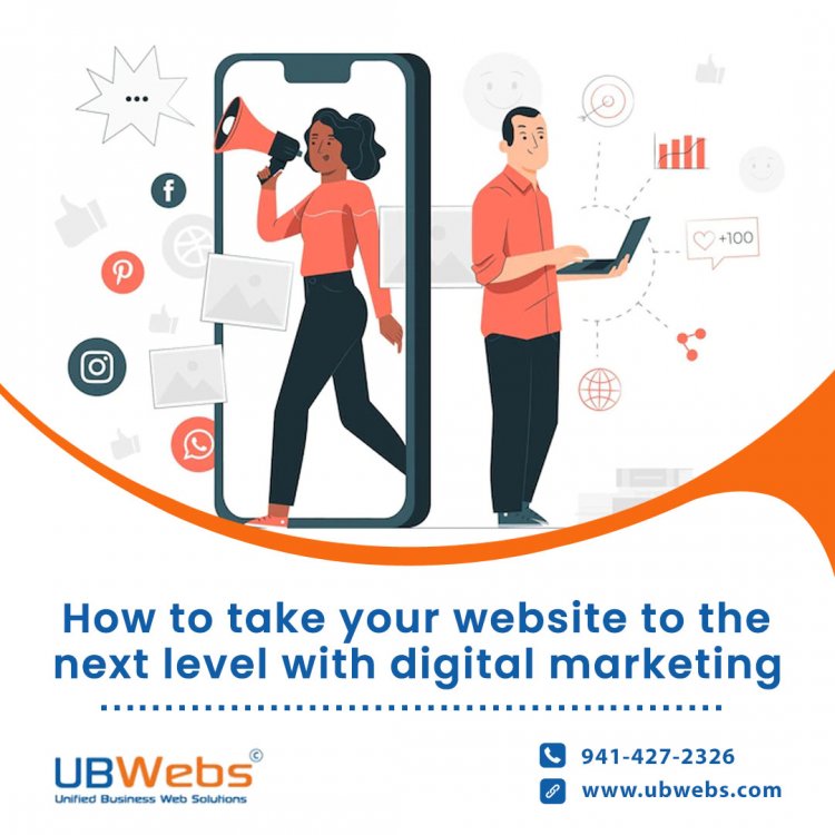 How to take your website to the next level with digital marketing